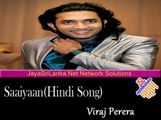 Saaiyaan Hindi Song   Viraj Perera At Hiru Tv mp3