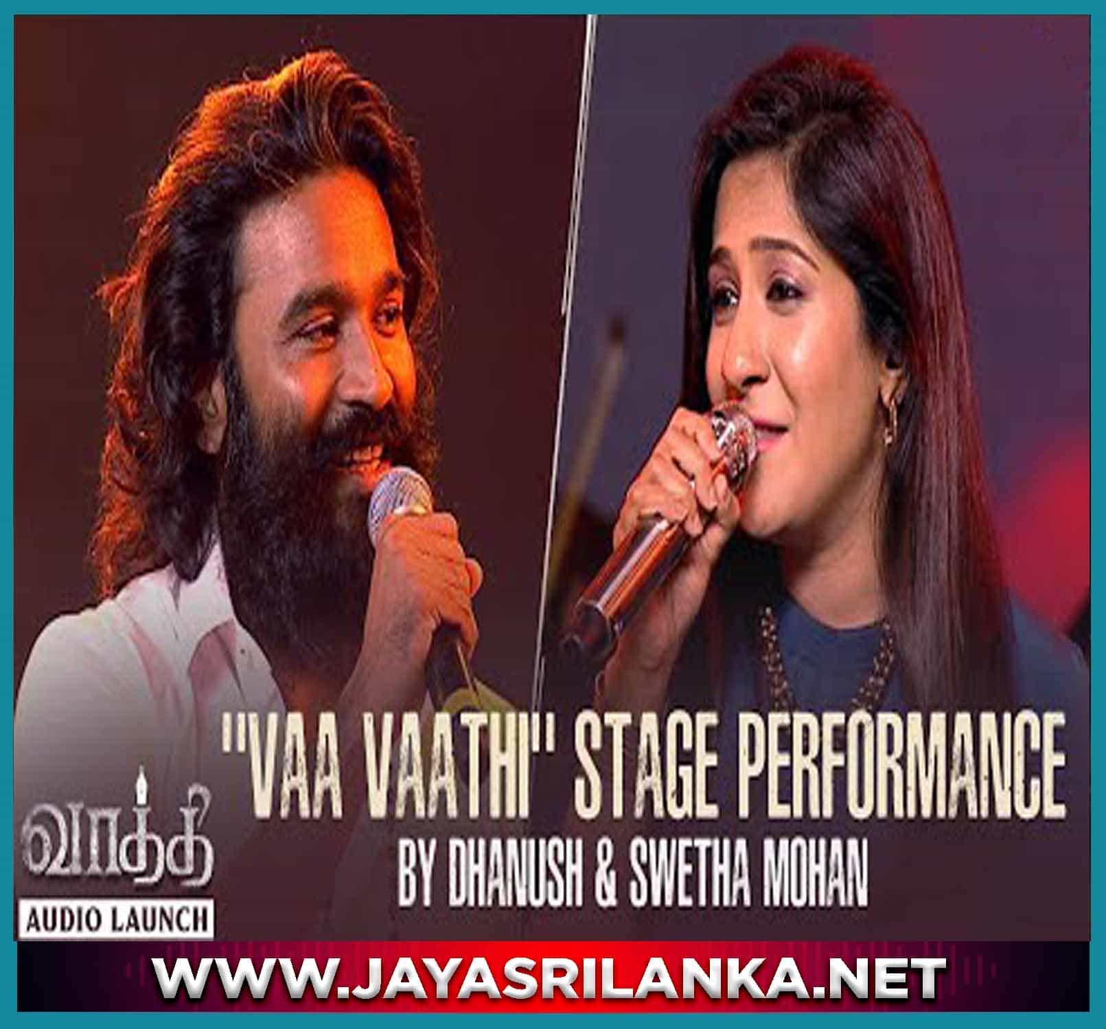 Vaa Vaathi (Vaathi Audio Launch) Live Performance