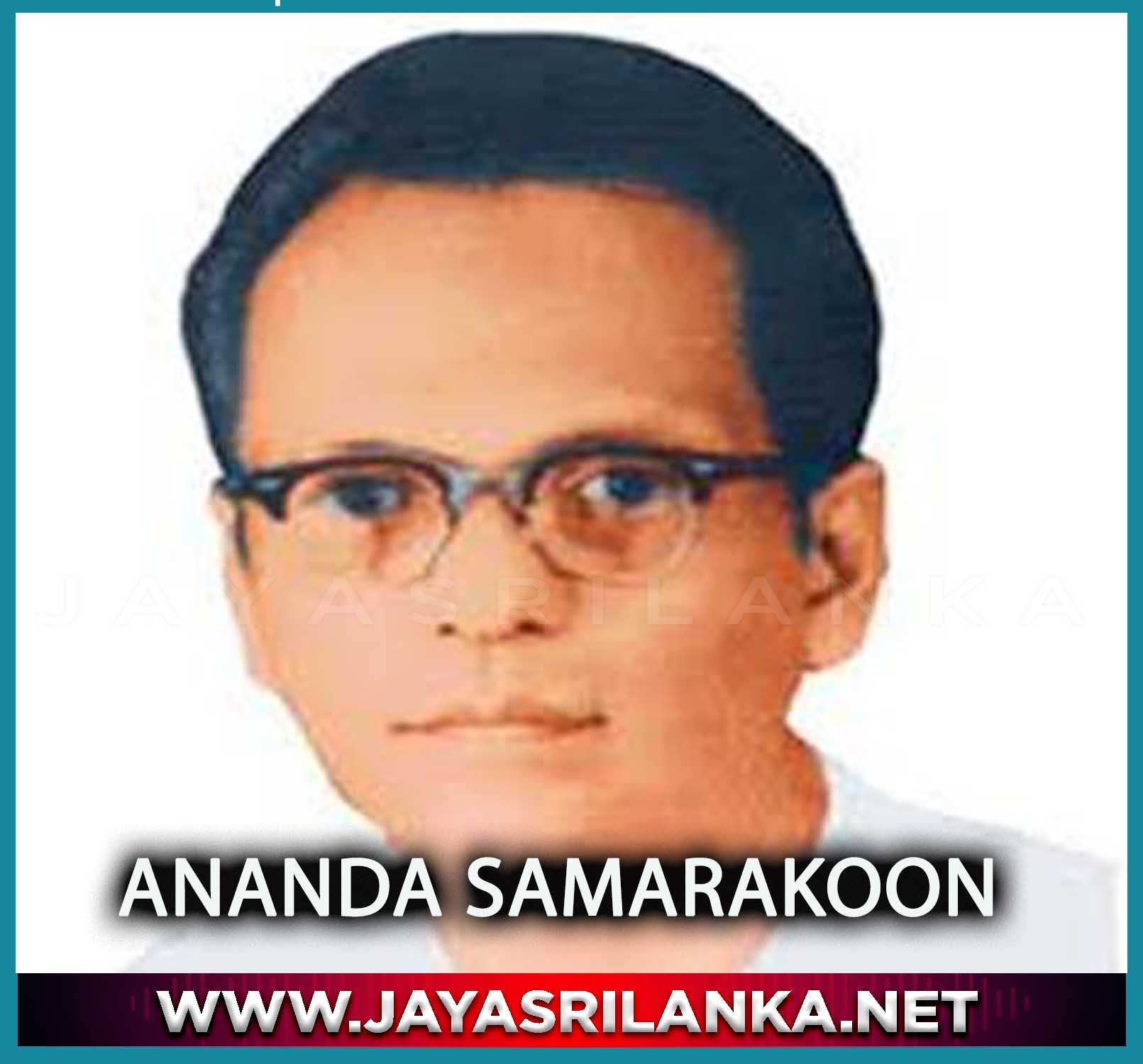 Ananda Samarakoon  
