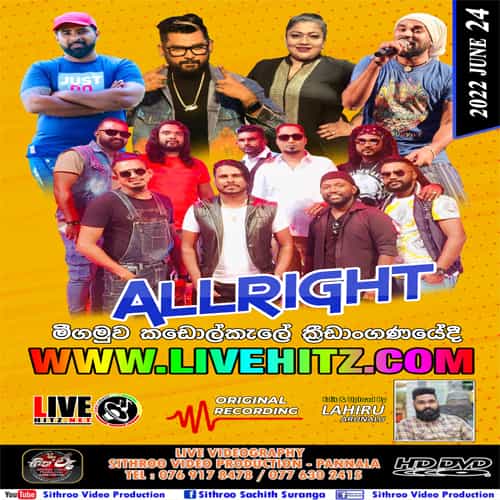 All Right Live In Kadolkale 2022-06-24 Live Show Image