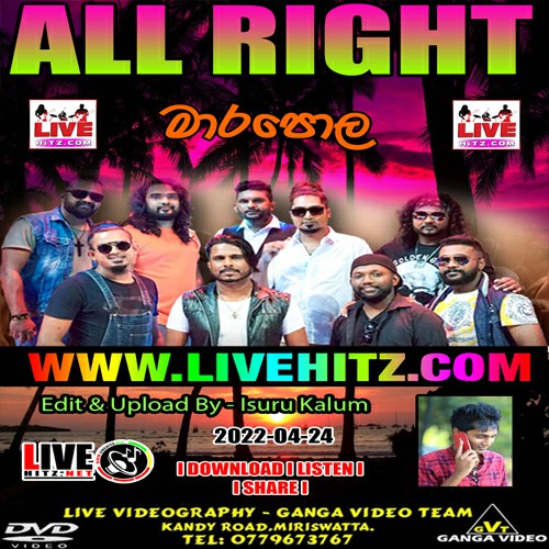 All Right Live In Maarapola 2022-04-24 Live Show Image