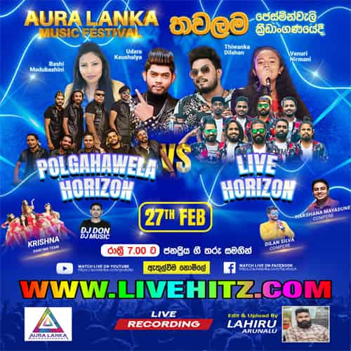 Aura Lanka Music Festival Polgahawela Horizon Live Horizon Live In Thawalama 2023-02-27 Live Show Image