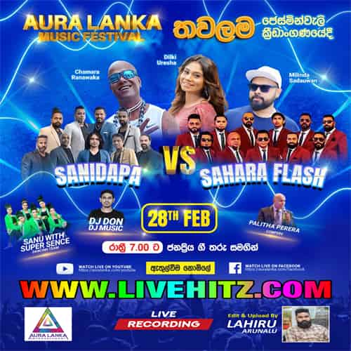 Aura Lanka Music Festival Sanidapa And Sahara Flash Live In Thawalama 2023-02-28 Live Show Image