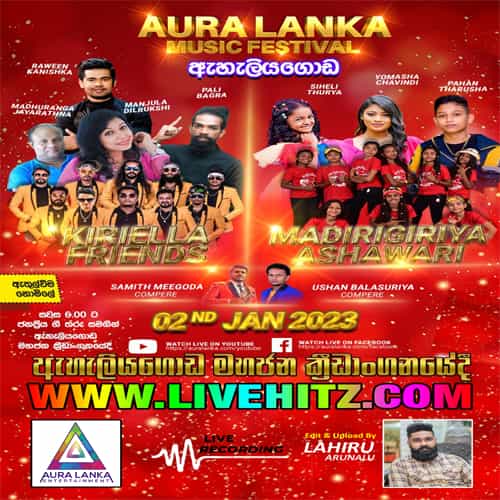 Aura Lanka Music Festival With Kiriella Friends And Ashawari Live In Eheliyagoda 2023-01-02 Live Show Image
