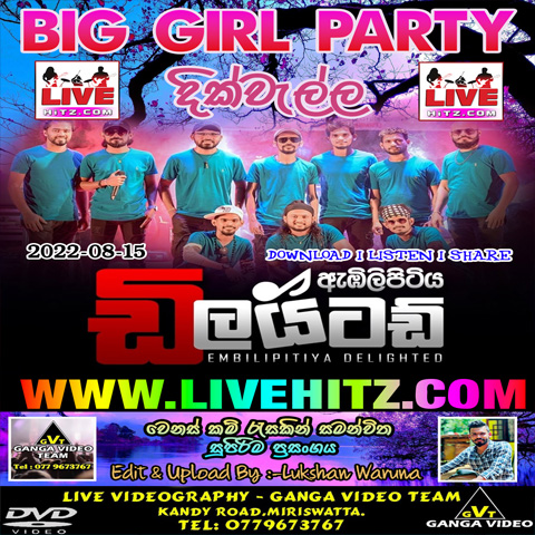Delighted Live In Big Girl Party In Dickwella 2022-08-15 Live Show Image