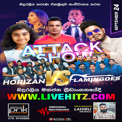 Horizon And Flamingoes Attack Show Live In Baduraliya 2022-09-24 Live Show Image